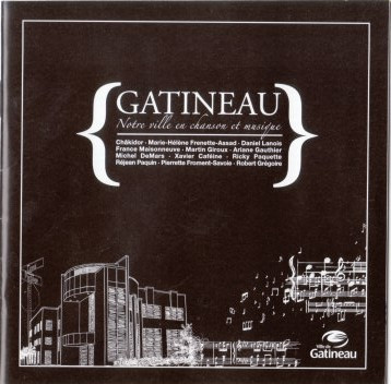 Gatineau, Notre Ville En Chanson Et Musique