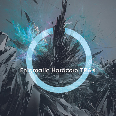 Enigmatic Hardcore Trax