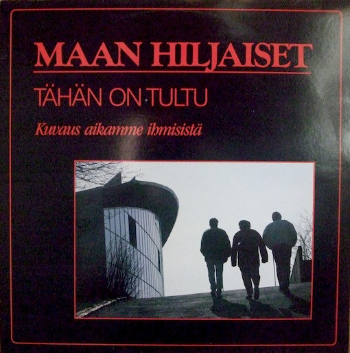 Tähän On Tultu - Kuvaus Aikamme Ihmisistä