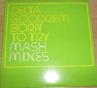 Born To Try (MASH Mixes)