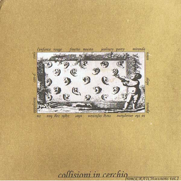 Collisioni In Cerchio (FromSCRATCH Sessions Vol.1)