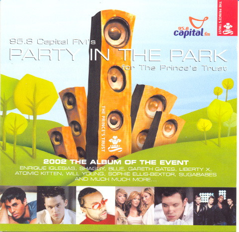 95.8 FM's Party In The Park For The Prince's Trust. 2002 The Album Of The Event