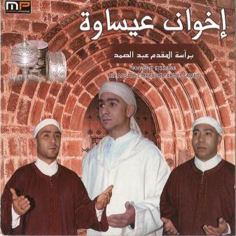 إخوان عيساوة برئاسة المقدم عبد الصمد = Ikhwane Eissawa Biriassate L'Mekadem Abdessamad 