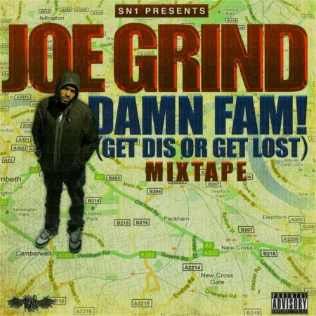 Damn Fam! (Get Dis Or Get Lost) Mixtape