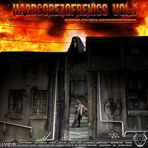 Hardcorezofrenics Vol.7 (Steps Of The Underground)