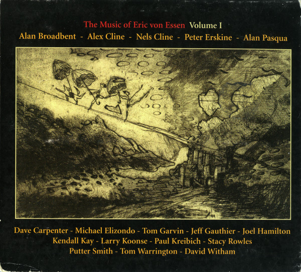 The Music Of Eric Von Essen Volume I