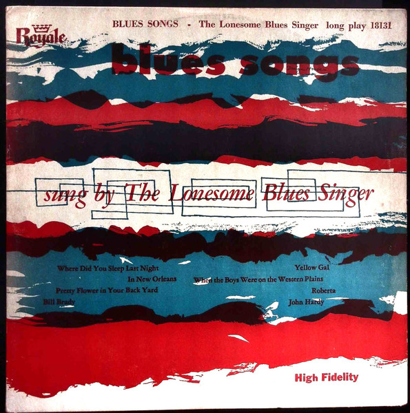 Blues Songs Sung By The Lonesome Blues Singer