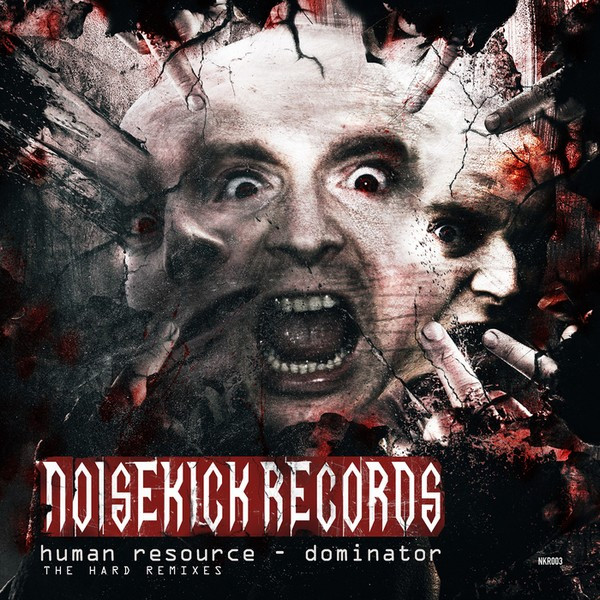 Dominator (The Hard Remixes)