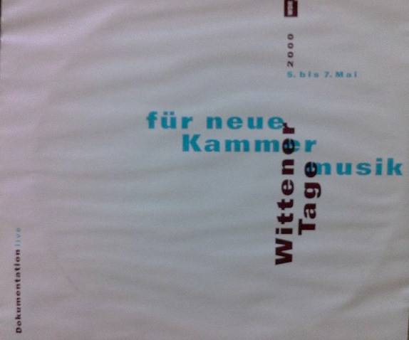Wittener Tage Für Neue Kammermusik 2000