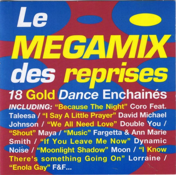 Le Mégamix Des Reprises