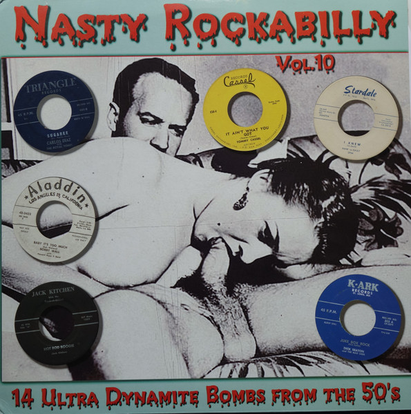 Nasty Rockabilly - Vol.10 - 14 Ultra Dynamite Bombs From The 50's