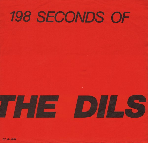 198 Seconds Of The Dils