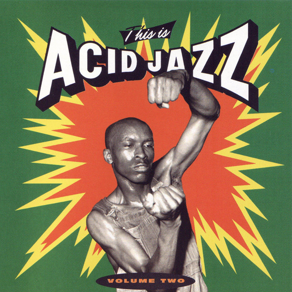 This Is Acid Jazz Volume Two