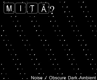 Noise / Obscure Dark Ambient (EP)