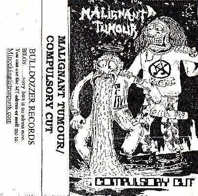 Malignant Tumour / Compulsory Cut