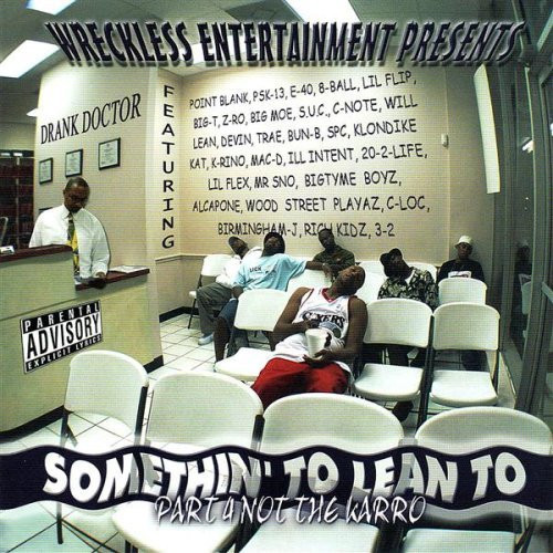 Somethin' To Lean To Part 4