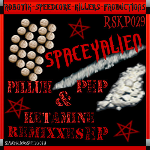 Pilluh Pep & Ketamine Remixxes EP