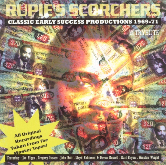 Rupie's Scorchers - Classic Early Success Productions 1969-71