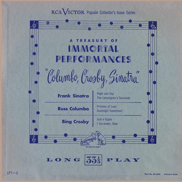 A Treasury Of Immortal Performances "Colombo, Crosby, Sinatra"