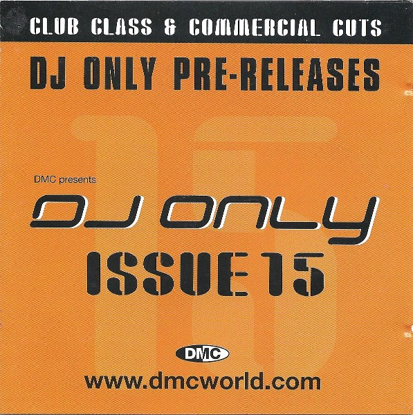 DMC Presents DJ Only Issue 15