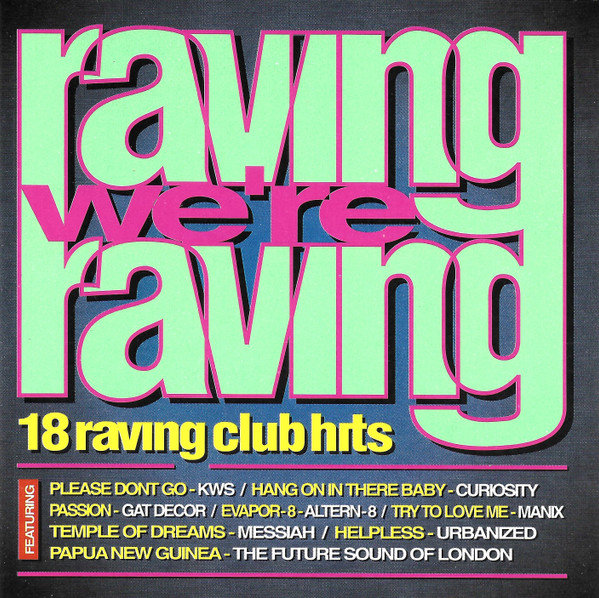 Raving We're Raving
