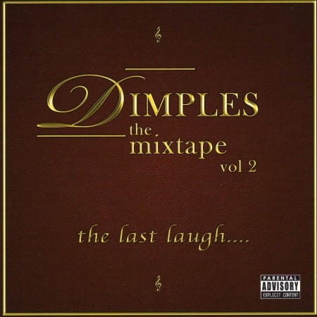 The Mixtape Vol 2 The Last Laugh....