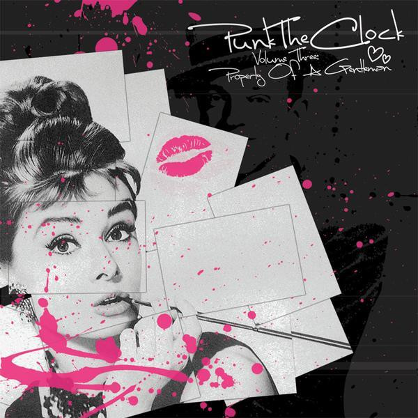 Punk The Clock Volume III: Property Of A Gentleman