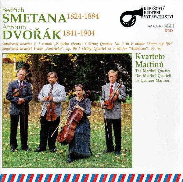 Smyčcový Kvartet Č. 1 E-moll "Z Mého Života" / String Quartet No. 1 In E Minor "From My Life" - Smyčcový Kvartet F-dur "Americký", Op. 96 / String Quartet In F Major "American", Op. 96
