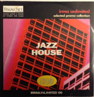 Irma Unlimited: Jazz House