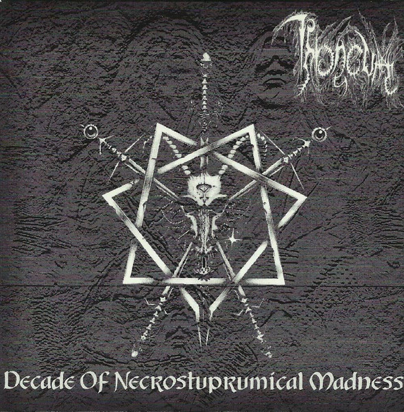 Decade Of Necrostuprumical Madness
