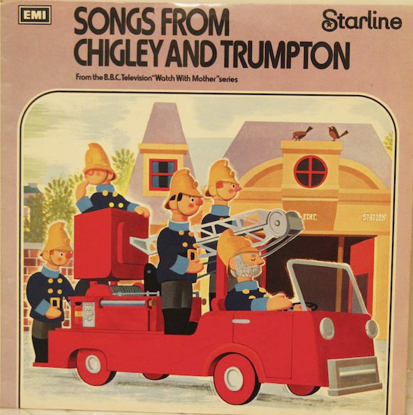 Songs From Chigley And Trumpton