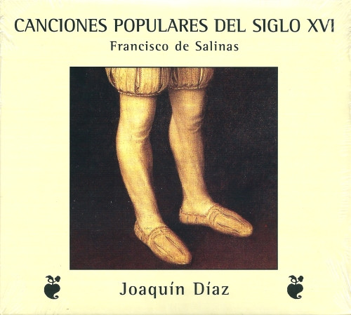 Canciones Populares Del Siglo XVI (Francisco De Salinas)