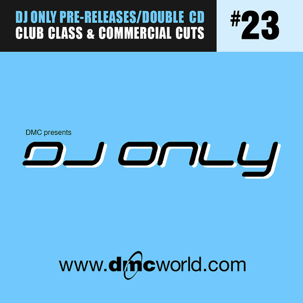 DMC Presents DJ Only #23