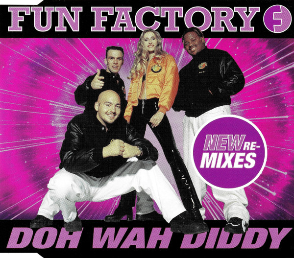 Doh Wah Diddy (New Re-Mixes)