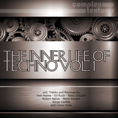The Inner Life Of Techno Vol. 1