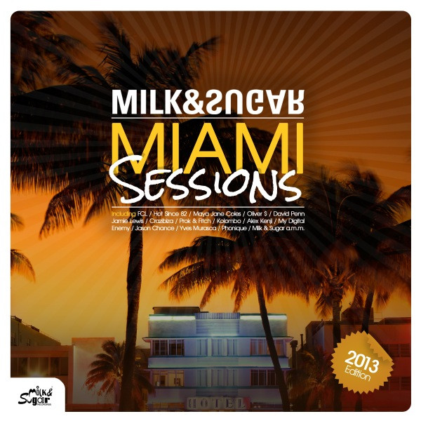 Miami Sessions 2013