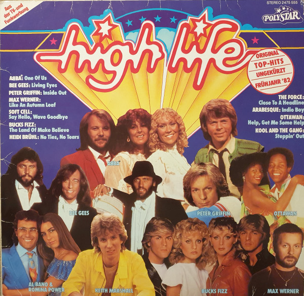 High Life (Original Top Hits Ungekürzt Frühjahr '82)