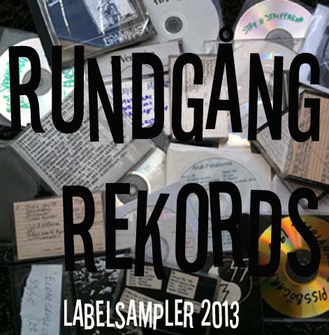 Rundgång Rekords Labelsampler 2013