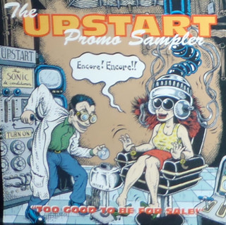 The Upstart Promo Sampler - "Too Good To Be For Sale!"