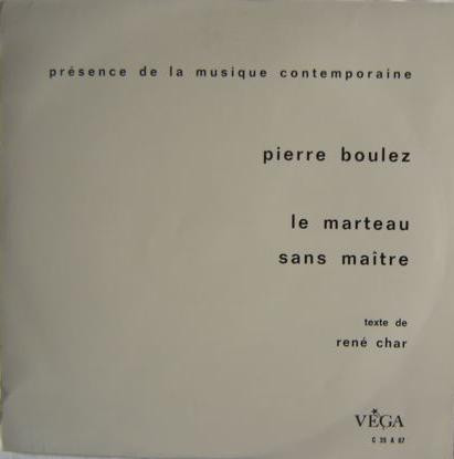 Le Marteau Sans Maitre