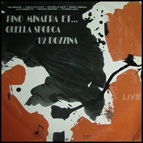 Pino Minafra Et... Quella Sporca 1/2 Dozzina