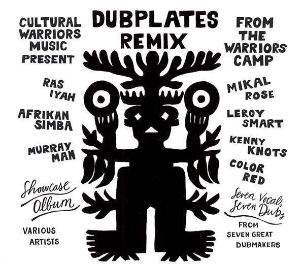 Dubplates Remix From The Warriors Camp