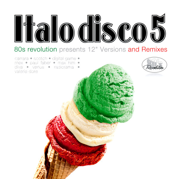 80's Revolution - Italo Disco 5