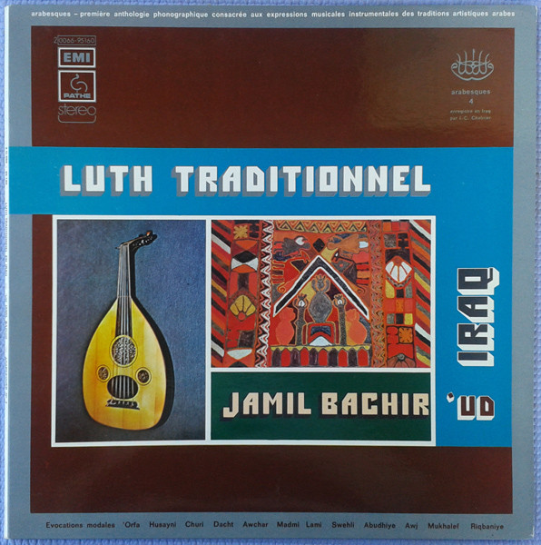 Luth Traditionnel En Iraq - 'Ud (Evocations Modales)