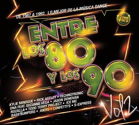Entre Los 80 Y Los 90 Vol. 2