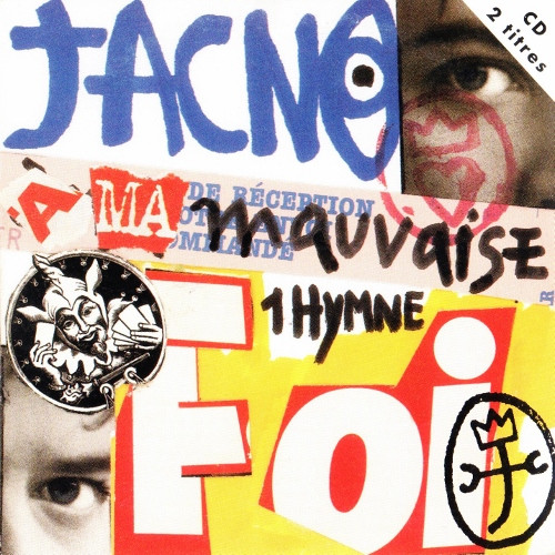 Hymne A Ma Mauvaise Foi