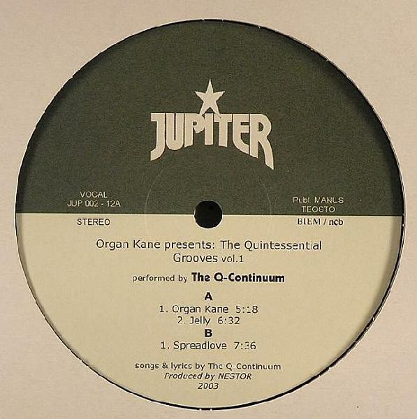 Organ Kane Presents: The Quintessential Grooves Vol.1