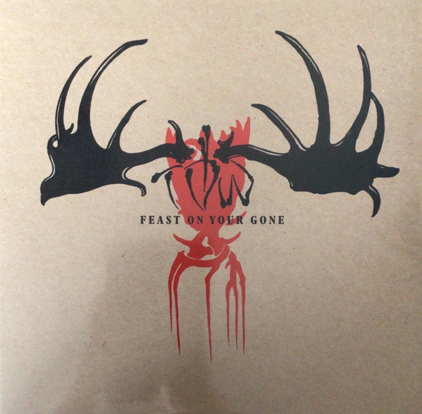 Feast On Your Gone