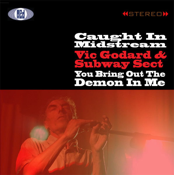 Caught In Midstream / You Bring Out The Demon In Me