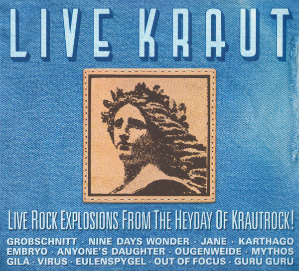 Live Kraut (Live Rock Explosions From The Heyday Of Krautrock!)